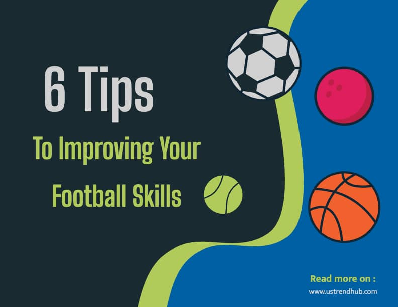 6-tips-to-improving-your-football-skills